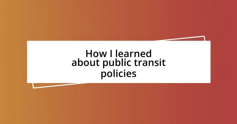 How I learned about public transit policies