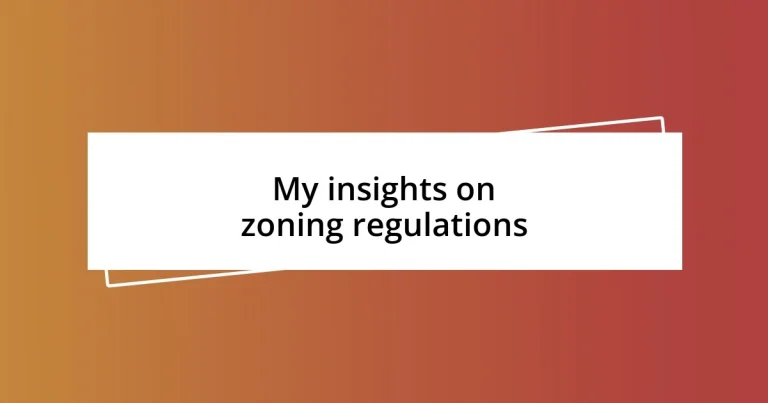 My insights on zoning regulations