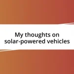 My thoughts on solar-powered vehicles