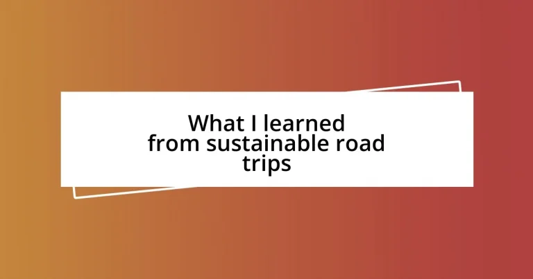 What I learned from sustainable road trips