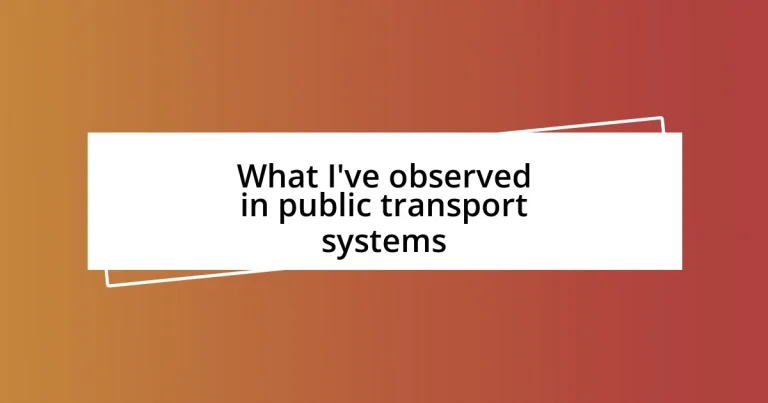 What I’ve observed in public transport systems