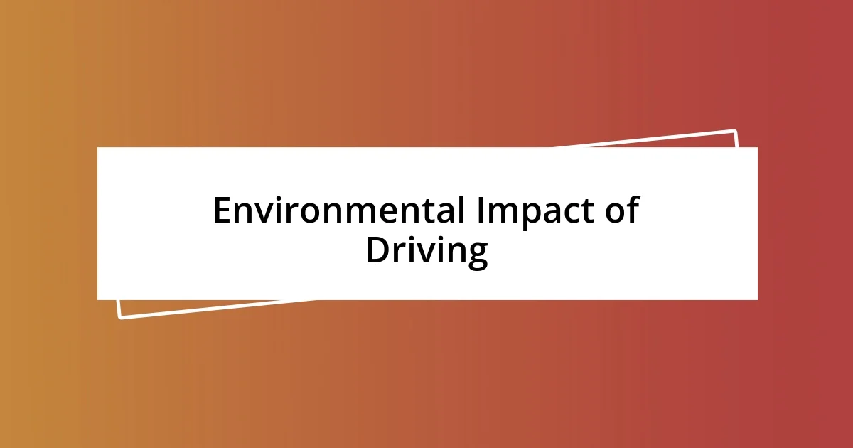 Environmental Impact of Driving